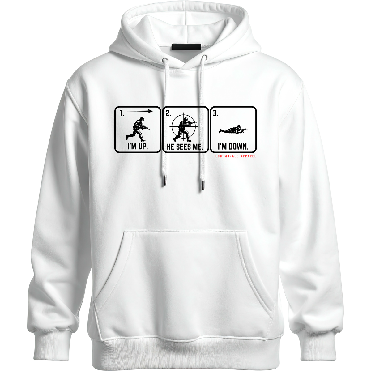I'm Up. He Sees Me. I'm Down. white hoodie mockup