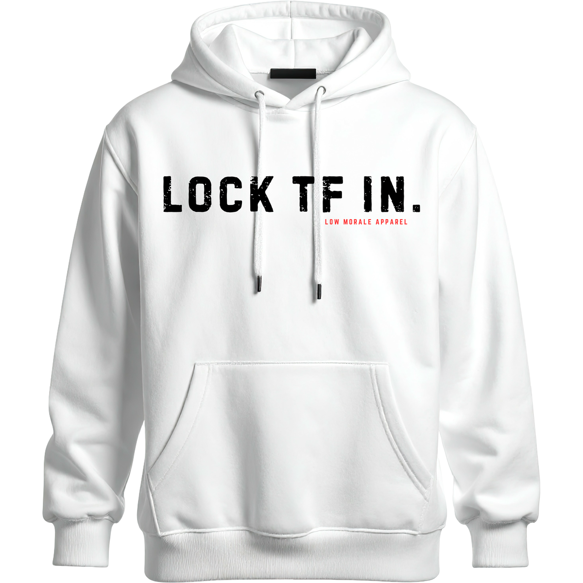 LOCK TF IN. white hoodie mockup