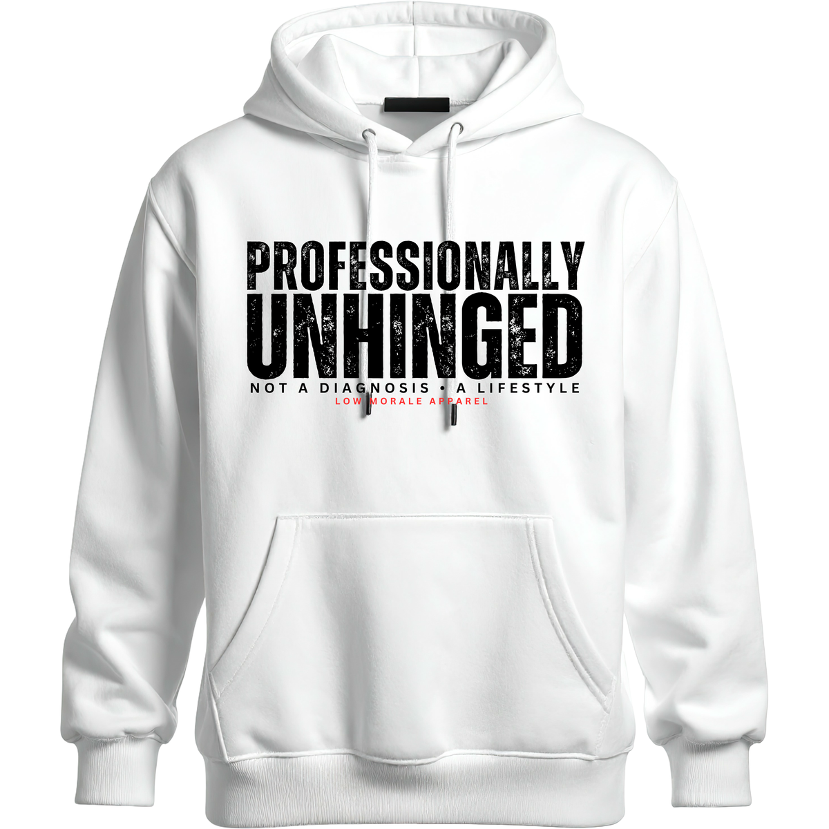Professionally Unhinged white hoodie mockup